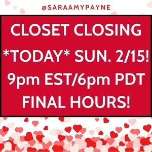 CLOSET CLOSING INDEFINITELY *TODAY* SUN 2/15 - FINAL HOURS! CLOSET CLEAROUT!